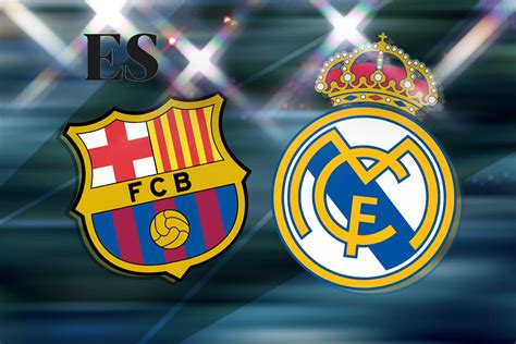 real madrid vs barcelona live channel